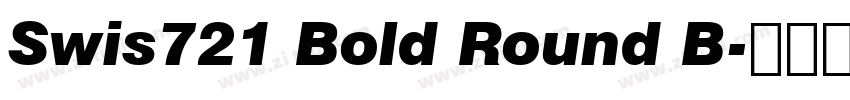 Swis721 Bold Round B字体转换